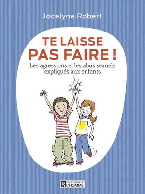 cover image of Te laisse pas faire!